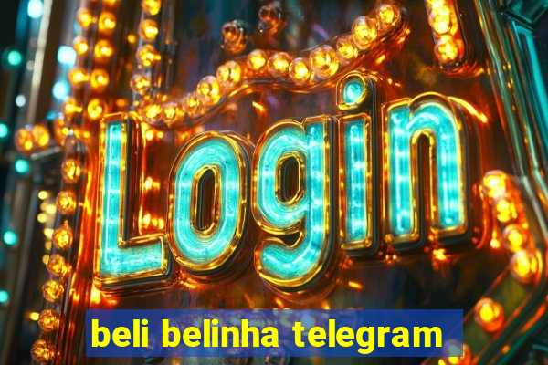 beli belinha telegram